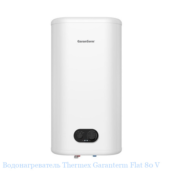 ��������������� Thermex Garanterm Flat 80 V
